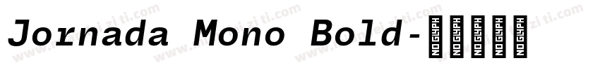 Jornada Mono Bold字体转换